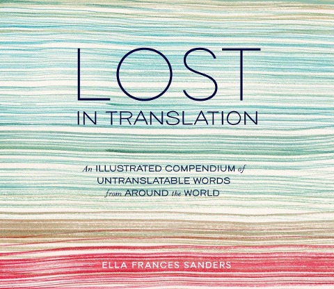 Lost in Translation - Ella Frances Sanders