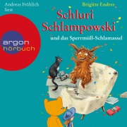 Cover-Bild zum Titel 'Schluri Schlampowski und das Sperrmüll-Schlamassel' von 'Brigitte Endres'