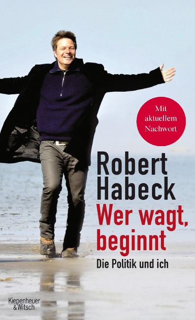 Wer wagt, beginnt - Robert Habeck