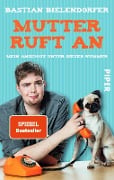 Cover-Bild zum Titel 'Mutter ruft an' von 'Bastian Bielendorfer'
