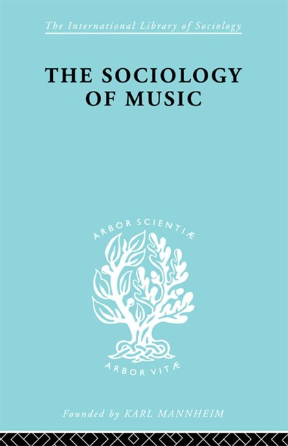 Sociology Of Music Ils 91 - Alphons Silbermann