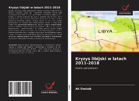 Kryzys libijski w latach 2011-2018 - Ali Shelaik