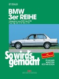 Cover-Bild zum Titel 'BMW 3er Limousine von 9/82 bis 8/90, Touring von 9/87 bis 2/94' von 'Rüdiger Etzold'