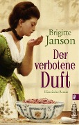 Der verbotene Duft - Brigitte Janson