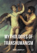 Cover-Bild zum Titel 'Mythologies of Transhumanism' von 'Michael Hauskeller'