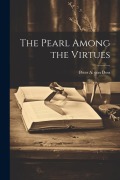 Cover-Bild zum Titel 'The Pearl Among the Virtues' von ''