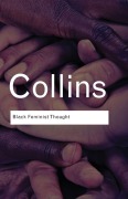 Cover-Bild zum Titel 'Black Feminist Thought' von 'Patricia Hill Collins'