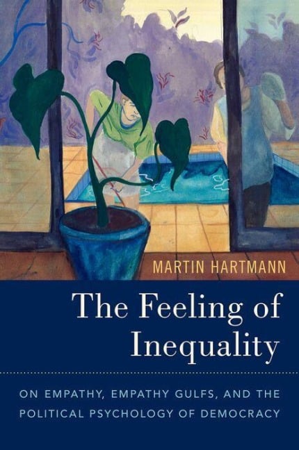 The Feeling of Inequality - Martin Hartmann