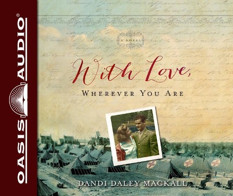 With Love, Wherever You Are - Dandi Daley Mackall