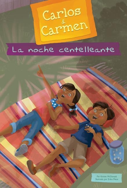La Noche Centelleante (Sparkly Night) - Kirsten McDonald