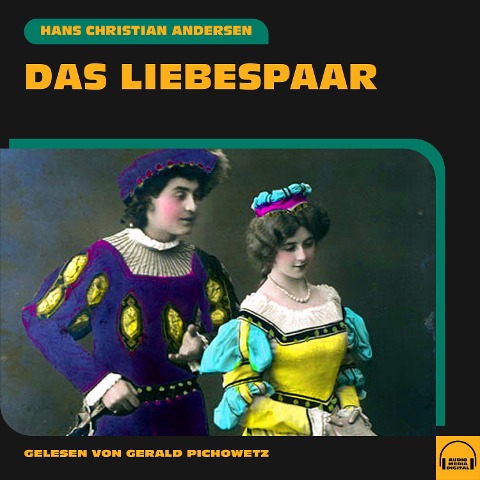 Das Liebespaar - Hans Christian Andersen