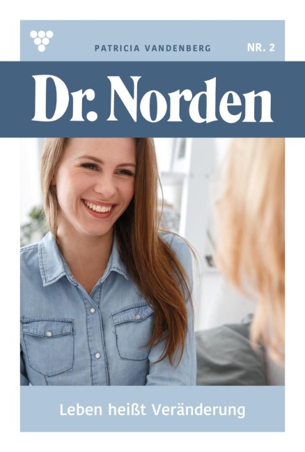 Leben heißt Veränderung - Patricia Vandenberg
