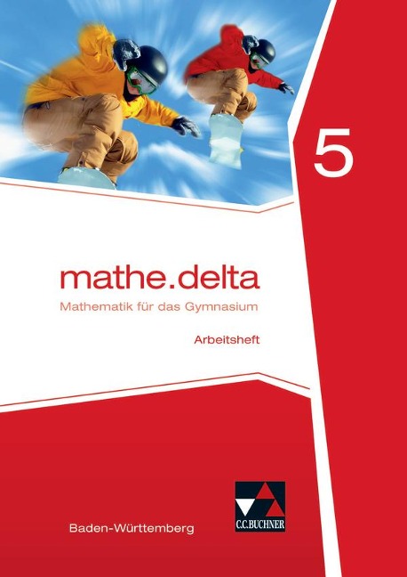 mathe.delta 5 Arbeitsheft Baden-Württemberg - Axel Goy, Michael Kleine