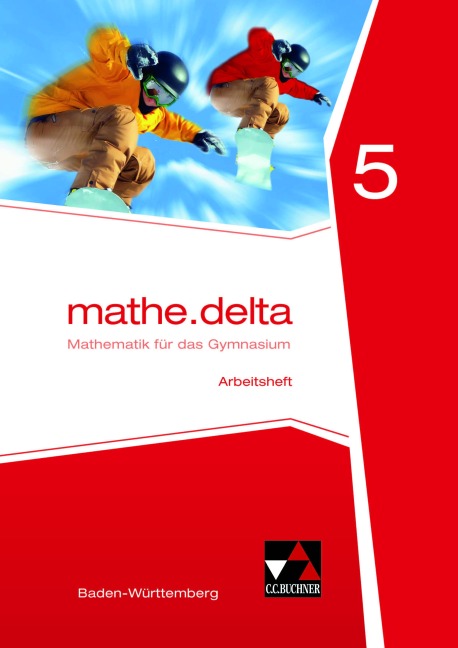 mathe.delta 5 Arbeitsheft Baden-Württemberg - Axel Goy, Michael Kleine