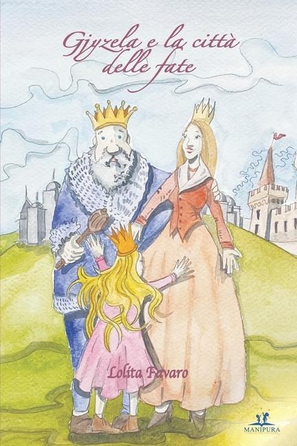 Gjyzela e la città delle fate - Lolita Favaro