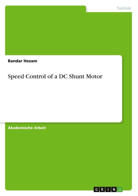 Speed Control of a DC Shunt Motor - Bandar Hezam