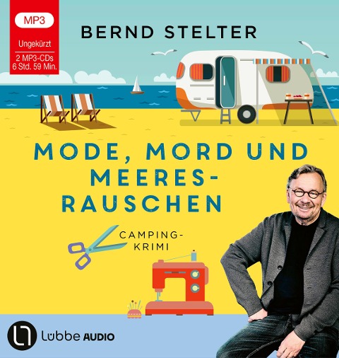 Mode, Mord und Meeresrauschen - Bernd Stelter