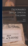 Cover-Bild zum Titel 'Dizionario Della Lingua Italiana' von 'Niccolò Tommaseo, Bellini'