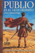 Cover-Bild zum Titel 'Publio en el gran desierto' von 'Anastassia Espinel Souares'