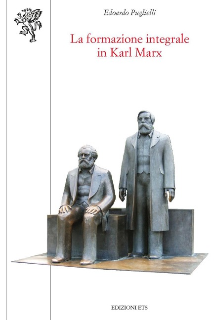 La formazione integrale in Karl Marx - Edoardo Puglielli