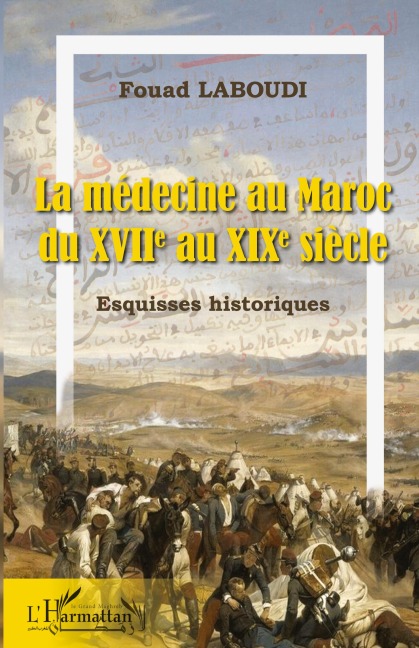 La médecine au Maroc - Fouad Laboudi