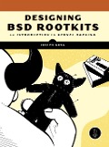 Cover-Bild zum Titel 'Designing BSD Rootkits' von 'Joseph Kong'