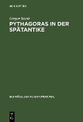 Pythagoras in der Spätantike - Gregor Staab