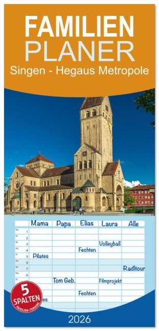 Familienplaner 2026 - Singen - Hegaus Metropole mit 5 Spalten (Wandkalender, 21 x 45 cm) CALVENDO - Giuseppe Di Domenico