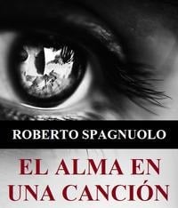 El Alma En Una Canción - Roberto Spagnuolo