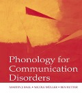 Cover-Bild zum Titel 'Phonology for Communication Disorders' von 'Martin J. Ball, Ben Rutter, Nicole Muller'