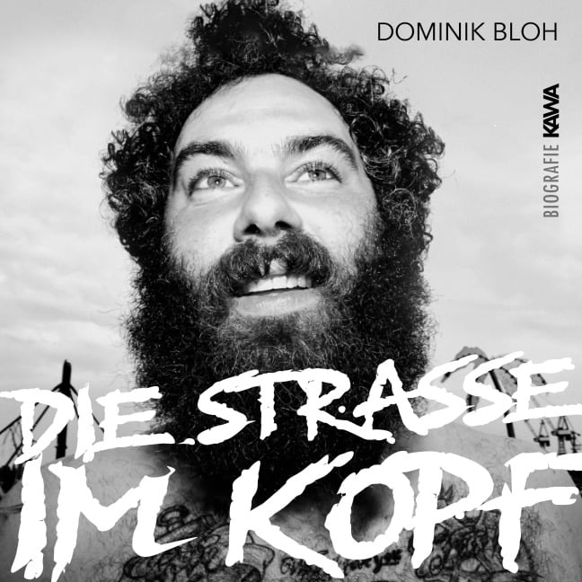 Die Straße im Kopf - Dominik Bloh