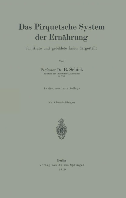 Das Pirquetsche System der Ernährung - B. Schick