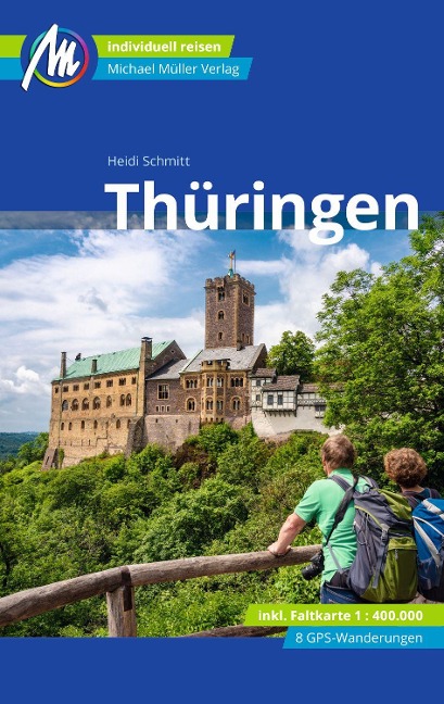 Thüringen Reiseführer Michael Müller Verlag - Heidi Schmitt