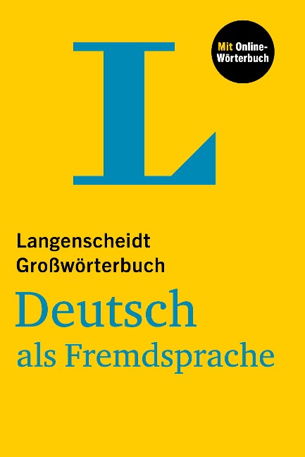Langenscheidt Großwörterbuch Deutsch als Fremdsprache - 