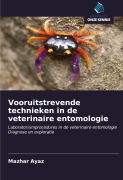 Cover-Bild zum Titel 'Vooruitstrevende technieken in de veterinaire entomologie' von 'Mazhar Ayaz'
