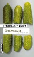 Gurkensaat - Franziska Steinhauer