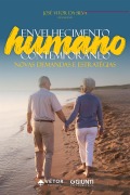 Envelhecimento humano contemporâneo - José Vitor da Silva