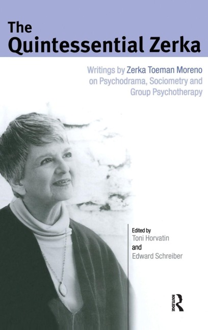 The Quintessential Zerka - Zerka T Moreno