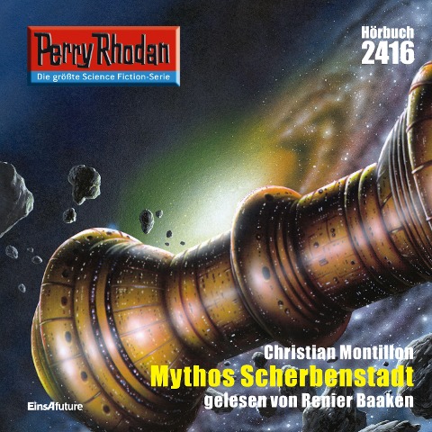 Perry Rhodan 2416: Mythos Scherbenstadt - Christian Montillon