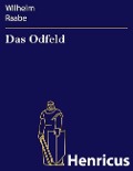 Cover-Bild zum Titel 'Das Odfeld' von 'Wilhelm Raabe'