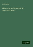 Skizze zu einer Monografie der Amts-Verbrechen - Alois Zucker