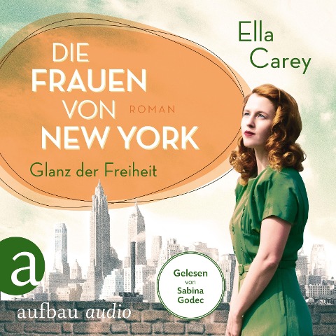 Die Frauen von New York - Glanz der Freiheit - Ella Carey