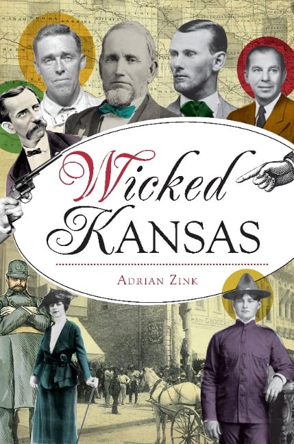 Wicked Kansas - Adrian Zink