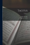 Cover-Bild zum Titel 'Tacitus; Volume 1' von 'Cornelius Tacitus, Arthur Murphy'
