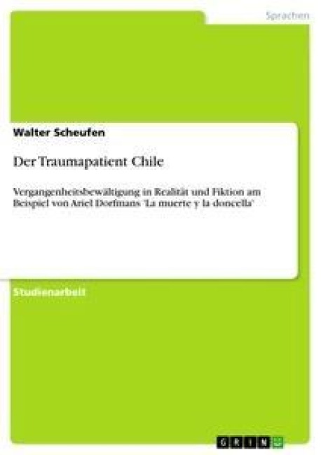 Der Traumapatient Chile - Walter Scheufen