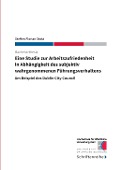 Cover-Bild zum Titel 'Eine Studie zur Arbeitszufriedenheit in Abhängigkeit des subjektiv wahrgenommenen Führungsverhaltens' von 'Steffen Florian Stotz'