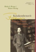 Cover-Bild zum Titel 'Katakombenzeit' von 'Rainer Hering, Meike G. Werner'
