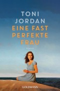 Cover-Bild zum Titel 'Eine fast perfekte Frau' von 'Toni Jordan'