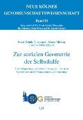 Zur sozialen Geometrie der Selbsthilfe - Simon Micken, Joschka Moldenhauer, Frank Schulz-Nieswandt