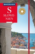 Cover-Bild zum Titel 'Baedeker Reiseführer Slowenien' von 'Dieter Schulze, Izabella Gawin'